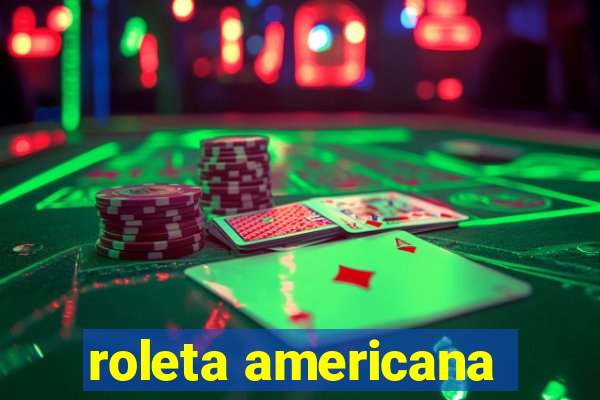 roleta americana